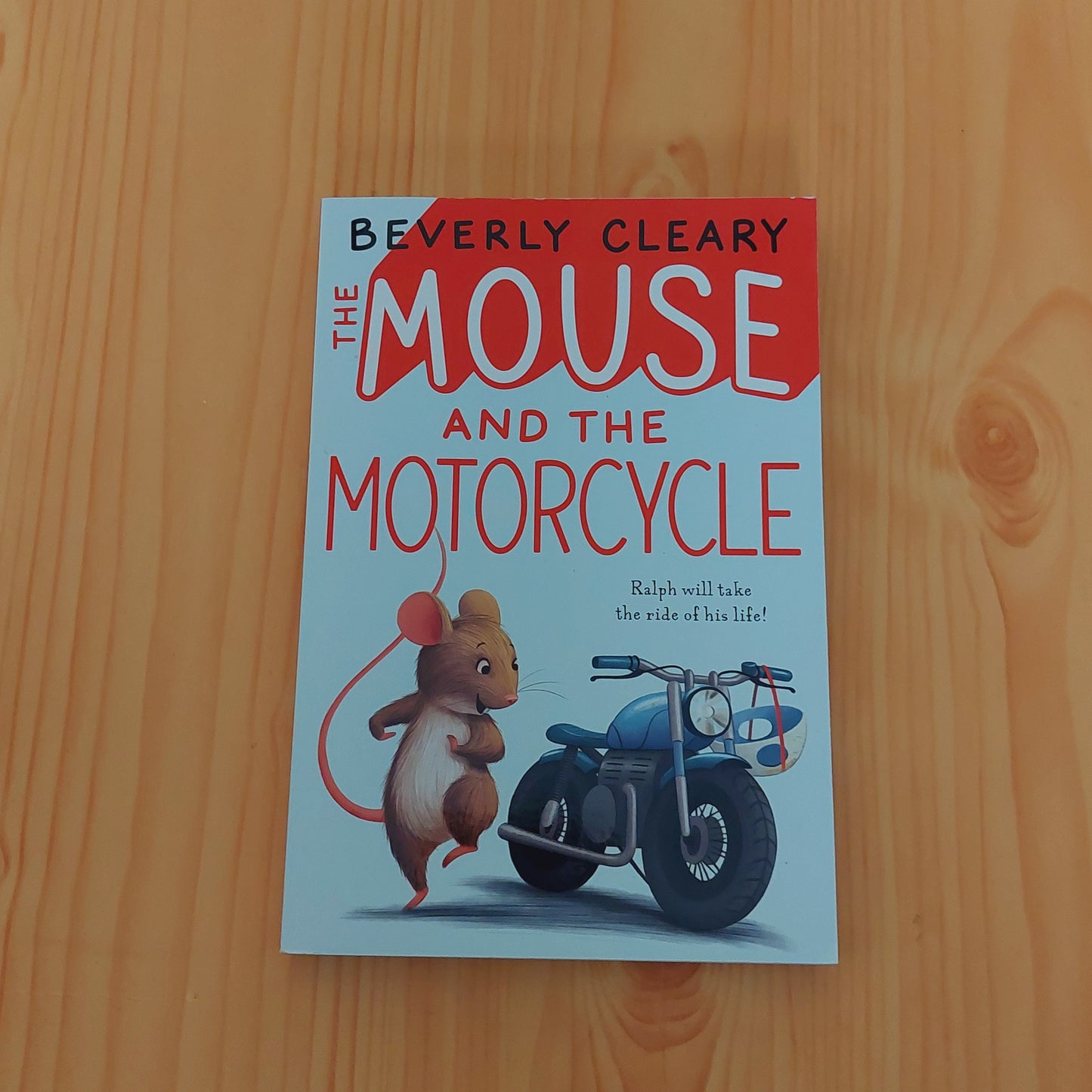 The Mouse and the Motorcycle by Beverley Cleary