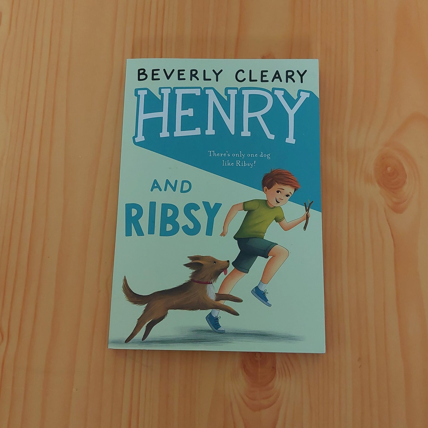 Henry and Ribsy by Beverley Cleary