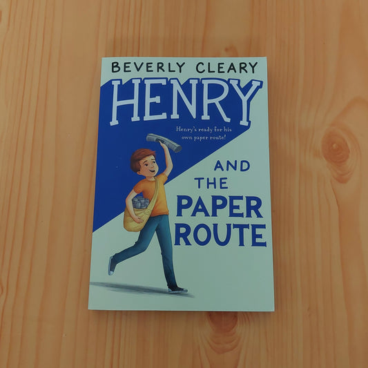 Henry and the Paper Route by Beverley Cleary