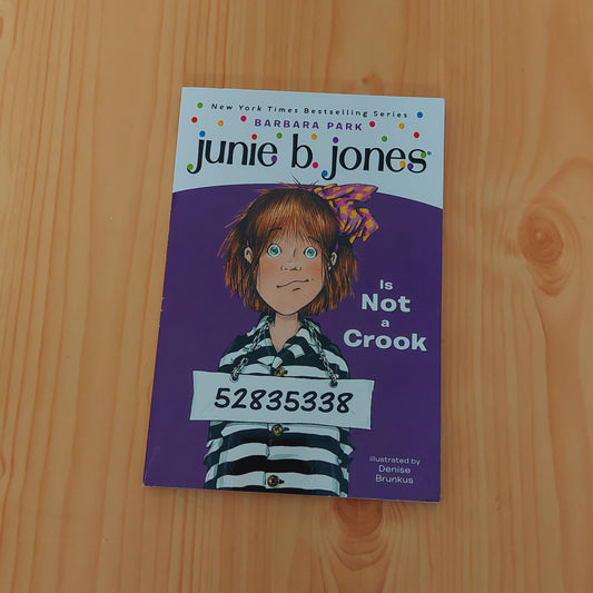 Junie B. Jones #9: Junie B. Jones Is Not a Crook