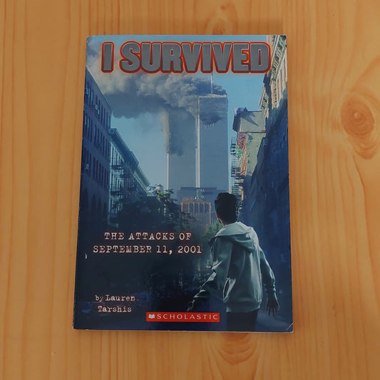 I Survived: The Attacks of September 11, 2001