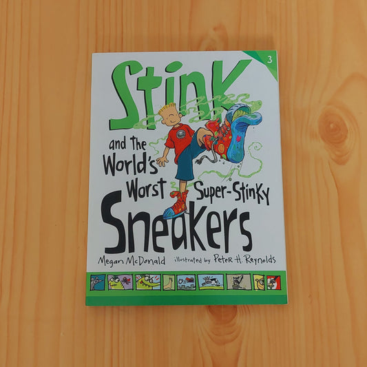 Stink and the World's Worst Super-Stinky Sneakers