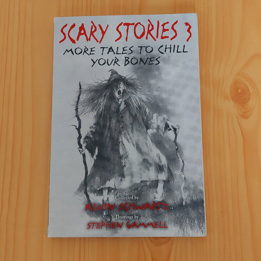 Scary Stories #3 More Tales to Chill Your Bones