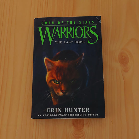 Warriors: Omen of the Stars #6: the Last Hope