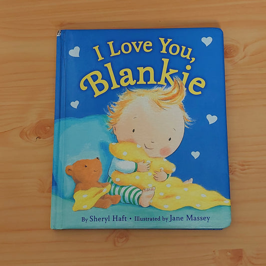 I Love You, Blankie