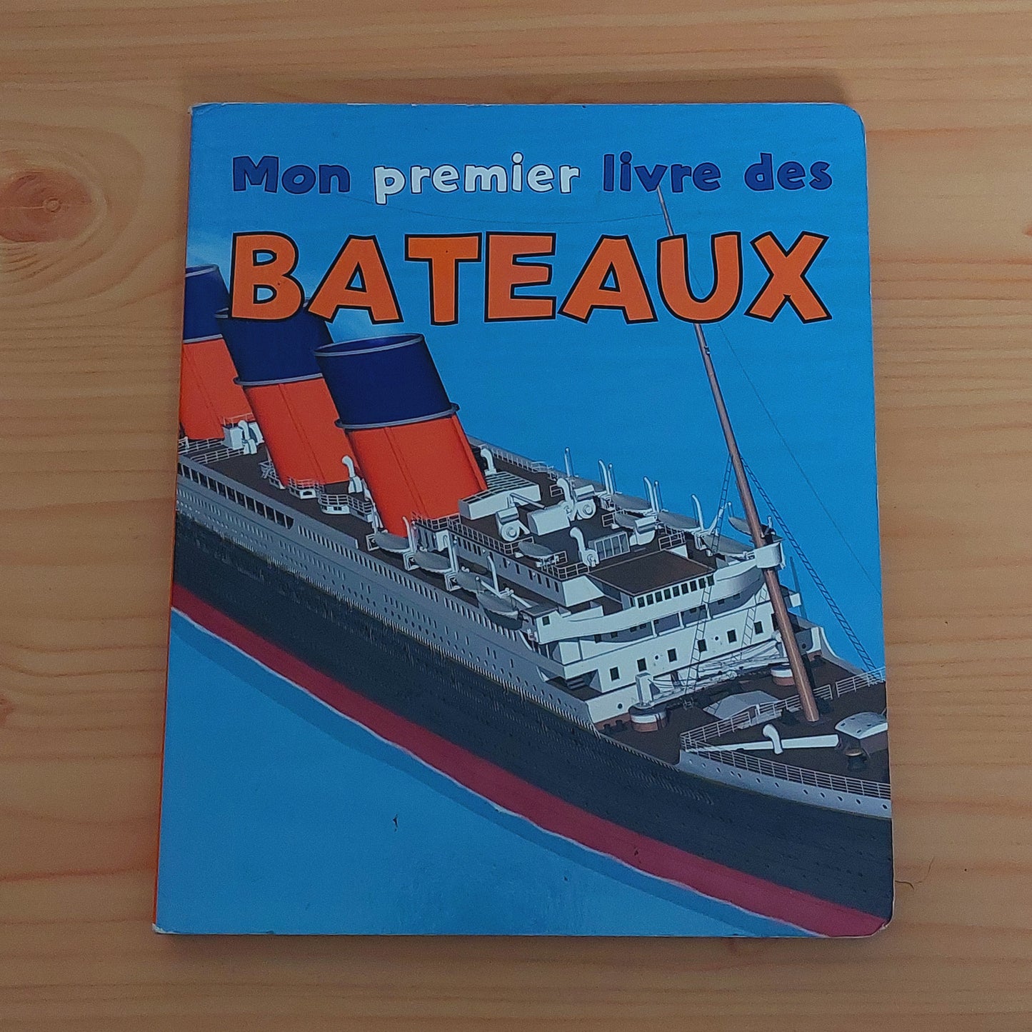 Mon premier livre des bateaux