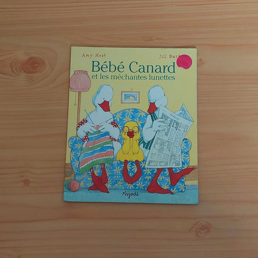 Bébé Canard Et Les Méchantes Lunettes