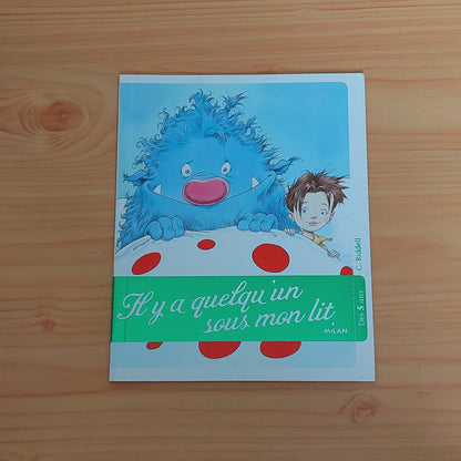 Il Y a Quelqu'un Sous Mon Lit