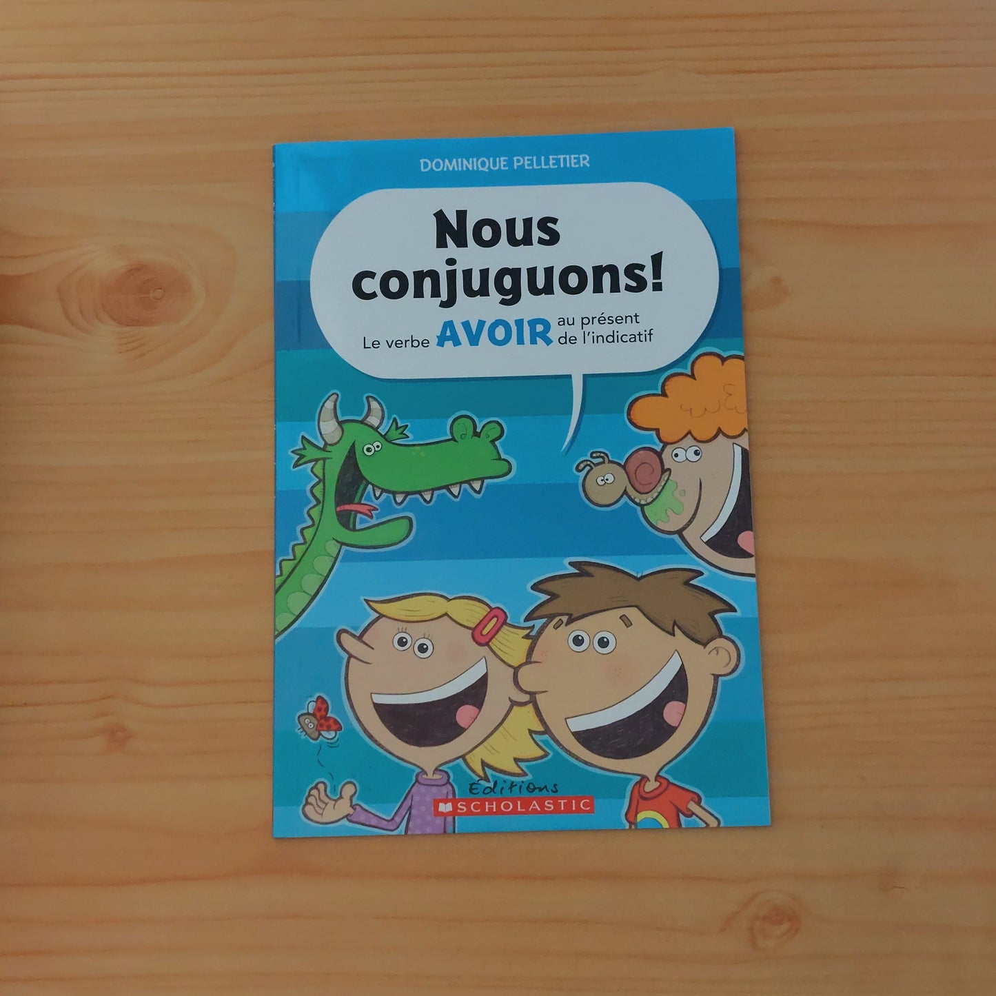 Nous Conjuguons! Le Verbe Avoir Au Présent De L'indicatif