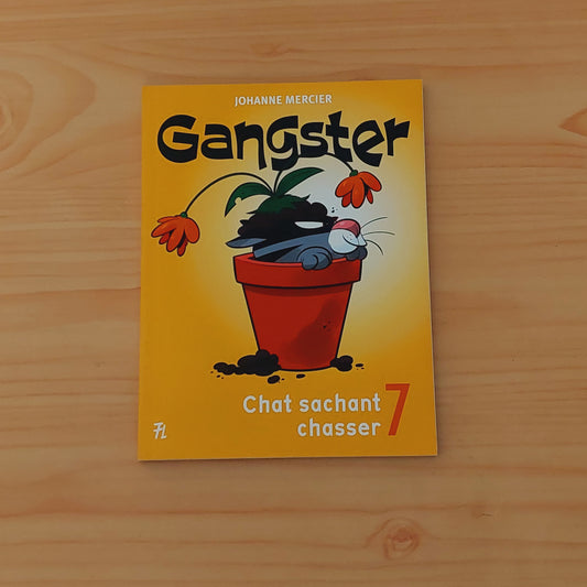 Gangster #7 Chat Sachant Chasser