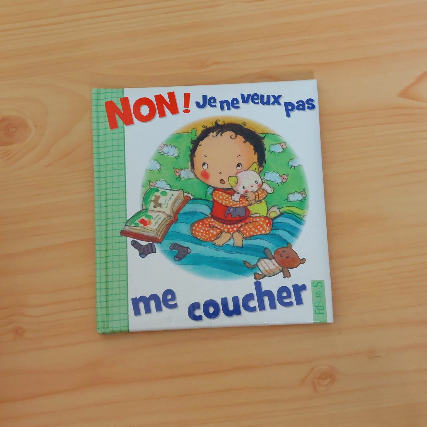 Non ! Je Ne Veux Pas Me Coucher