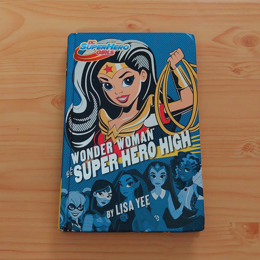 Wonder Woman at Super Hero High (Dc Super Hero Girls)