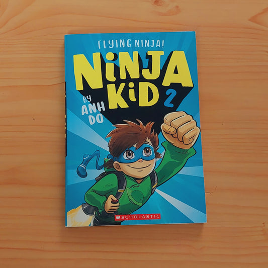 Flying Ninja! (Ninja Kid #2)