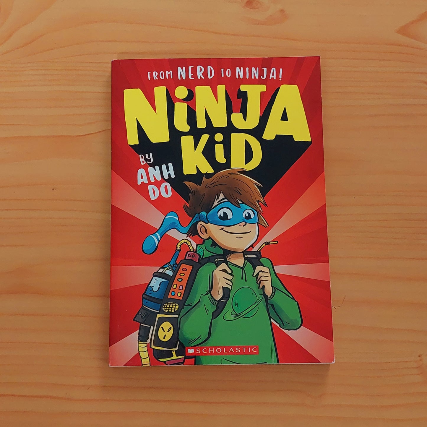 From Nerd to Ninja! (Ninja Kid #1)