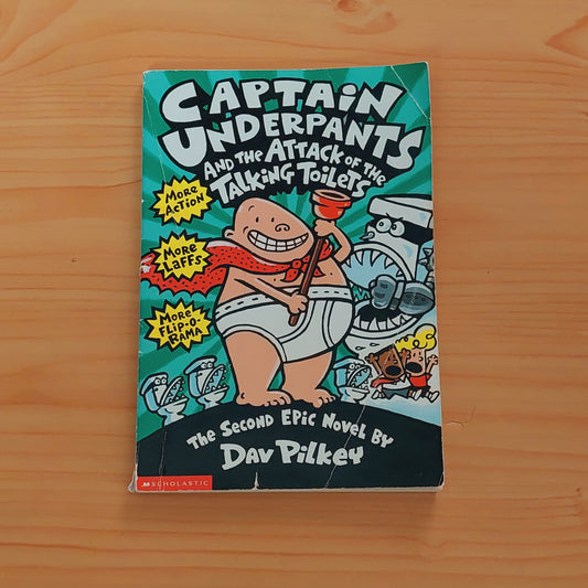 Captain Underpants #2 and the Attack of the Talking Toilets