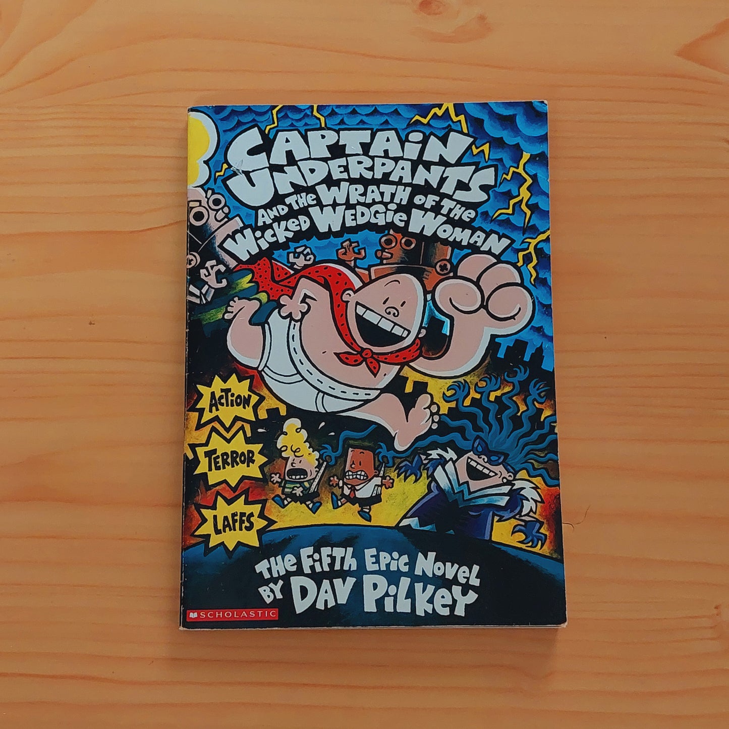 Captain Underpants #5 and the Wrath of the Wicked Wedgie Woman