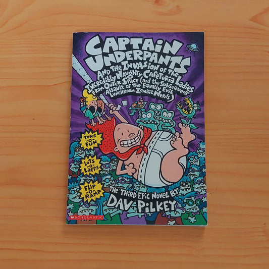 Captain Underpants and the Invasion of the Incredibly Naughty Cafeteria Ladies From Outer Space