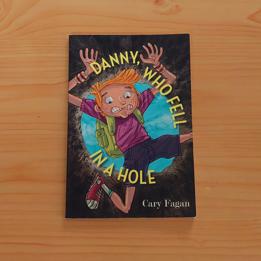 Danny, Who Fell in a Hole