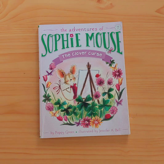 The Adventures of Sophie Mouse - The Clover Curse