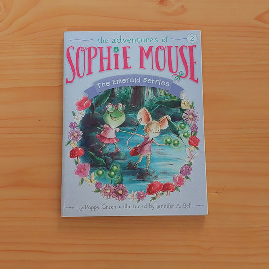 The Adventures of Sophie Mouse - The Emerald Berry