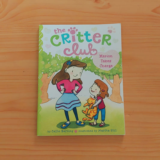 The Critter Club - Marion Takes Charge