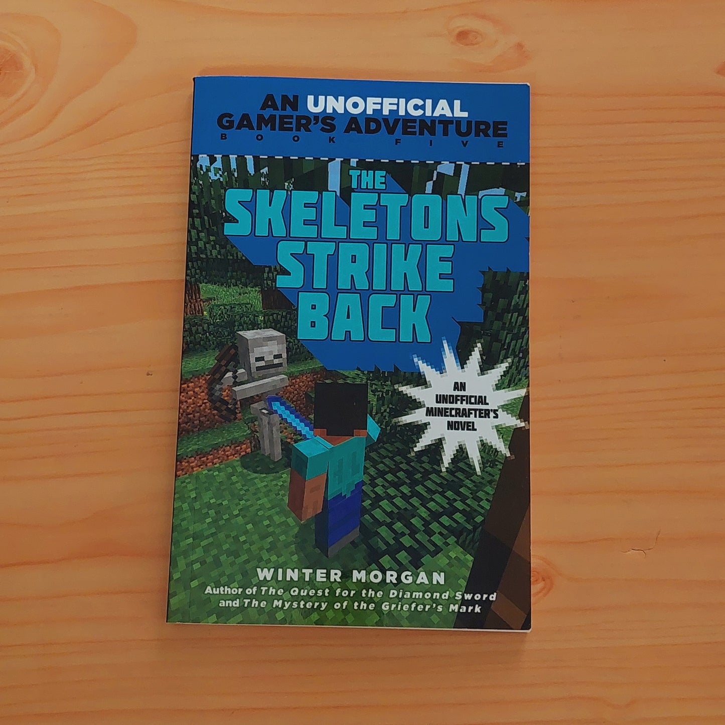 The Skeletons Strike Back: An Unofficial Gamer's Adventure, Book Five