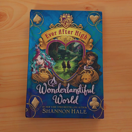 Ever After High: a Wonderlandiful World