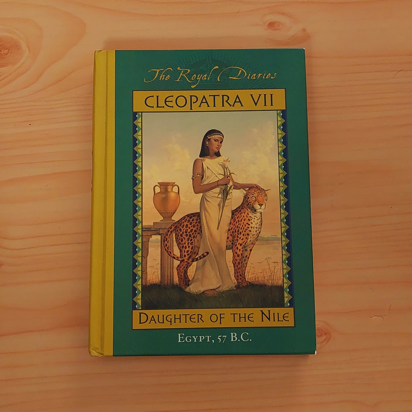 The Royal Diaries - Cleopatra Vii, Daughter of the Nile