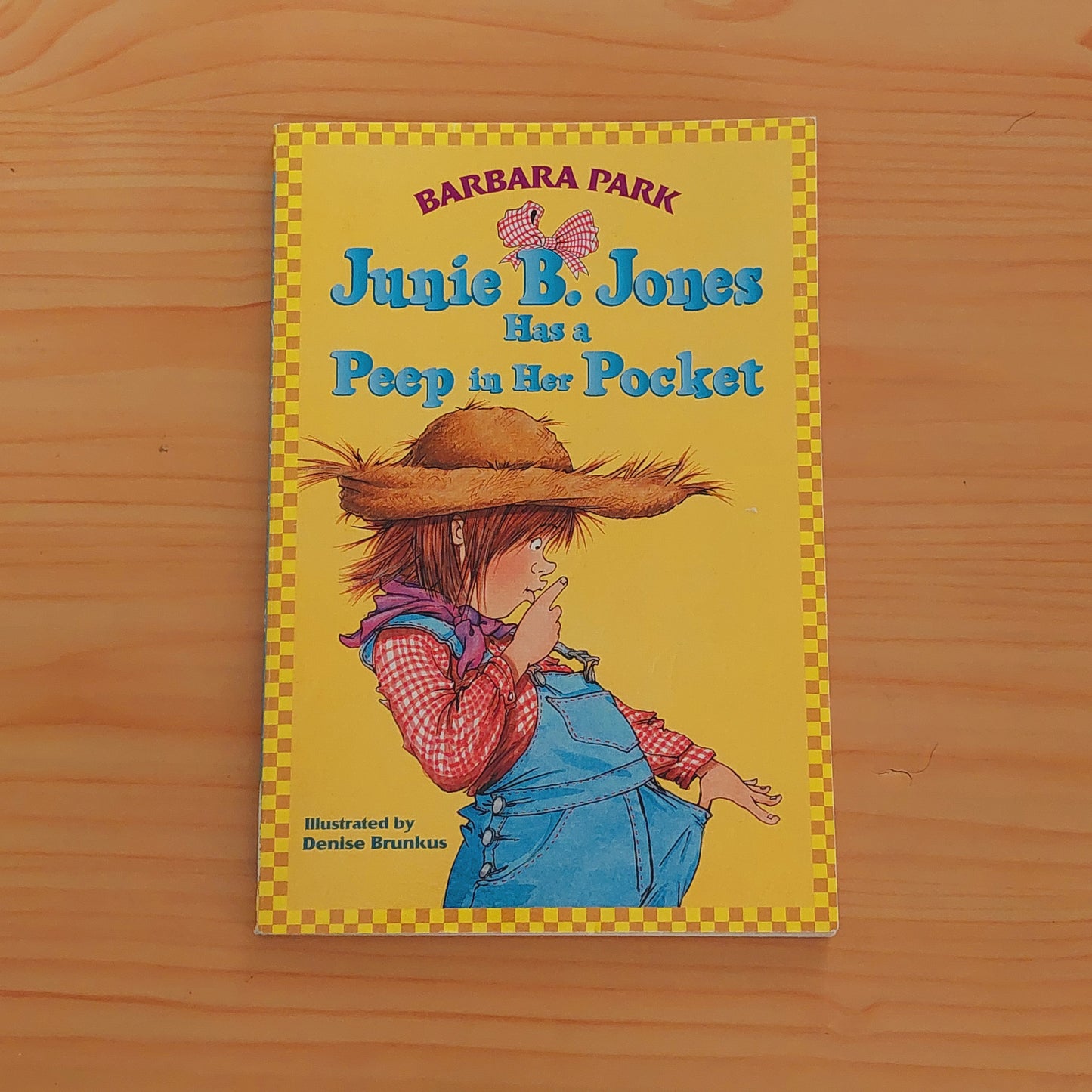 Junie B. Jones Has a Peep in Her Pocket