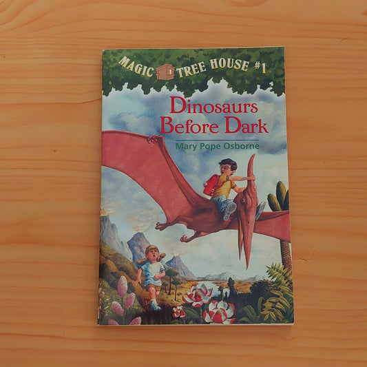 Magic Tree House #1 Dinosaurs Before Dark