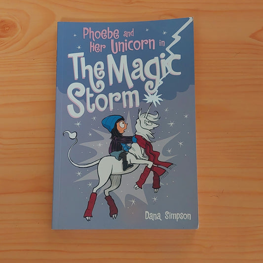 The Magic Storm (Phoebe and Her Unicorn)