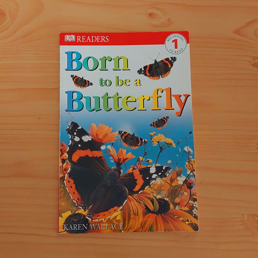 Born to Be a Butterfly (Level 1)