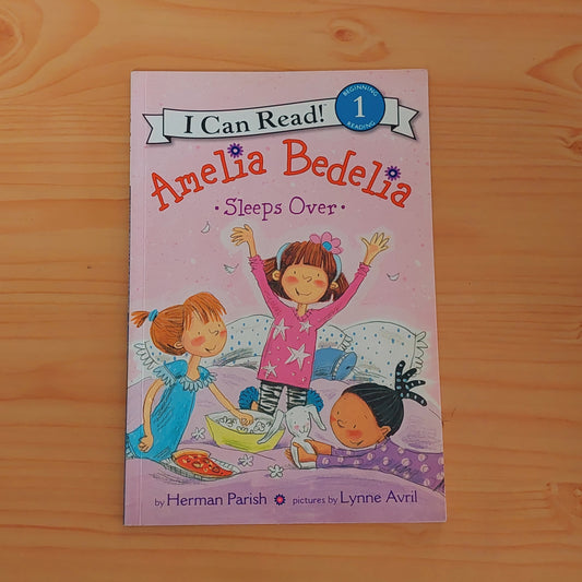 Amelia Bedelia Sleeps Over (Level 1)