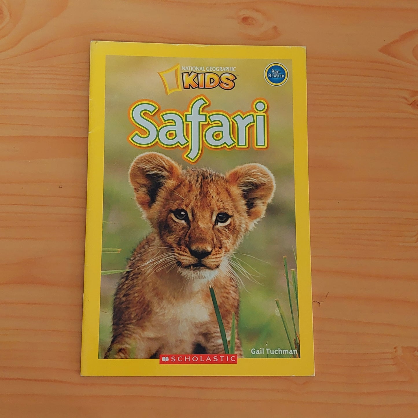 Safari - National Geographic Kids (Pre-Reader)