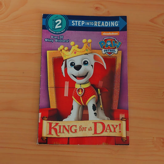 King for a Day! (Paw Patrol)