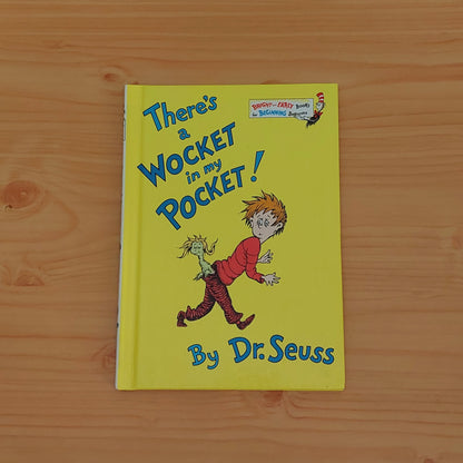 There's a Wocket in My Pocket! by Dr. Seuss