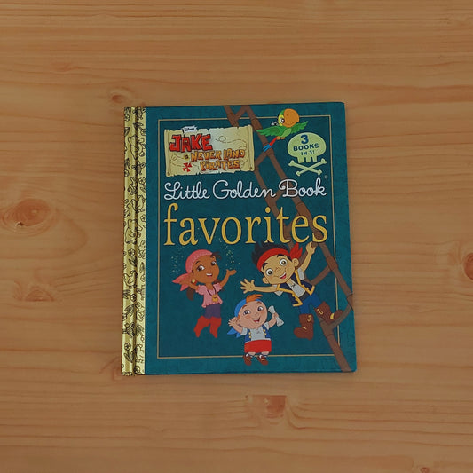 Jake and the Never Land Pirates Little Golden Book Favorites