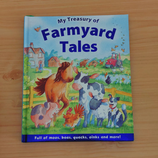 My Treasury of Farmyard Tales