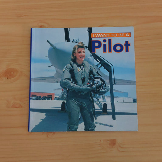 I Want to Be a Pilot