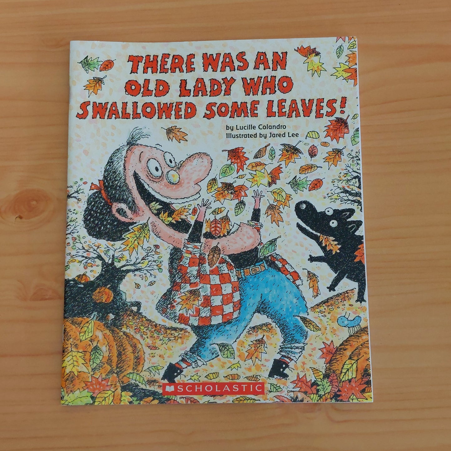 There Was an Old Lady Who Swallowed some Leaves!