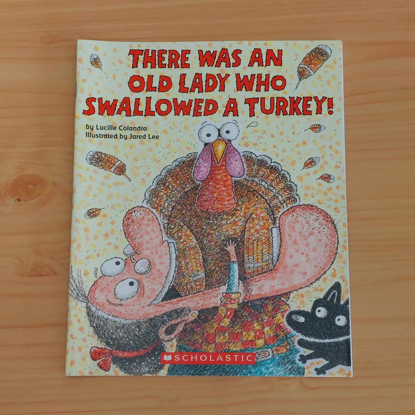 There Was an Old Lady Who Swallowed a Turkey!