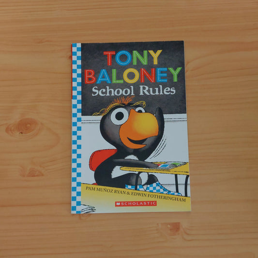 Tony Baloney - School Rules