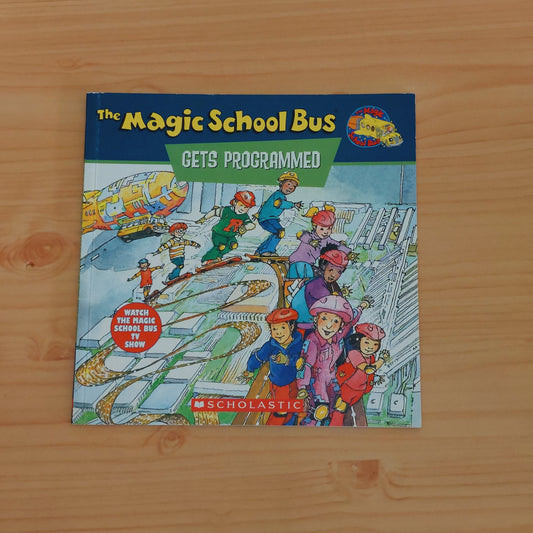 The Magic School Bus Gets Programmed