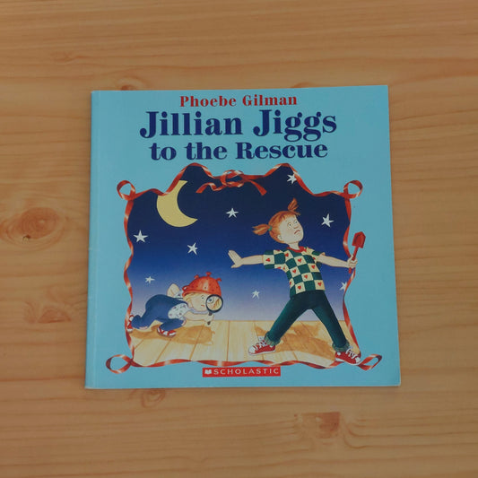 Jillian Jiggs to the Rescue