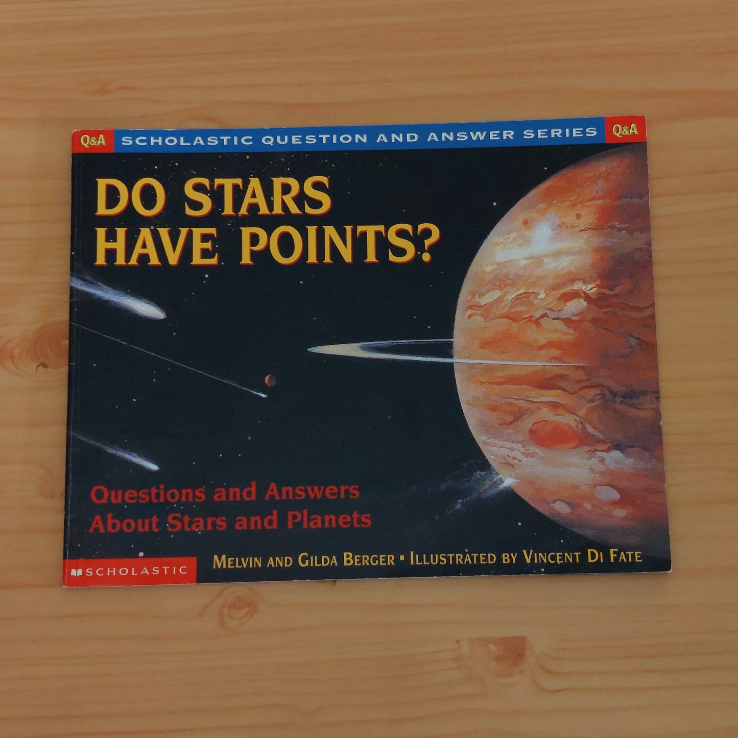 Do Stars Have Points? (Scholastic Question and Answer Series)