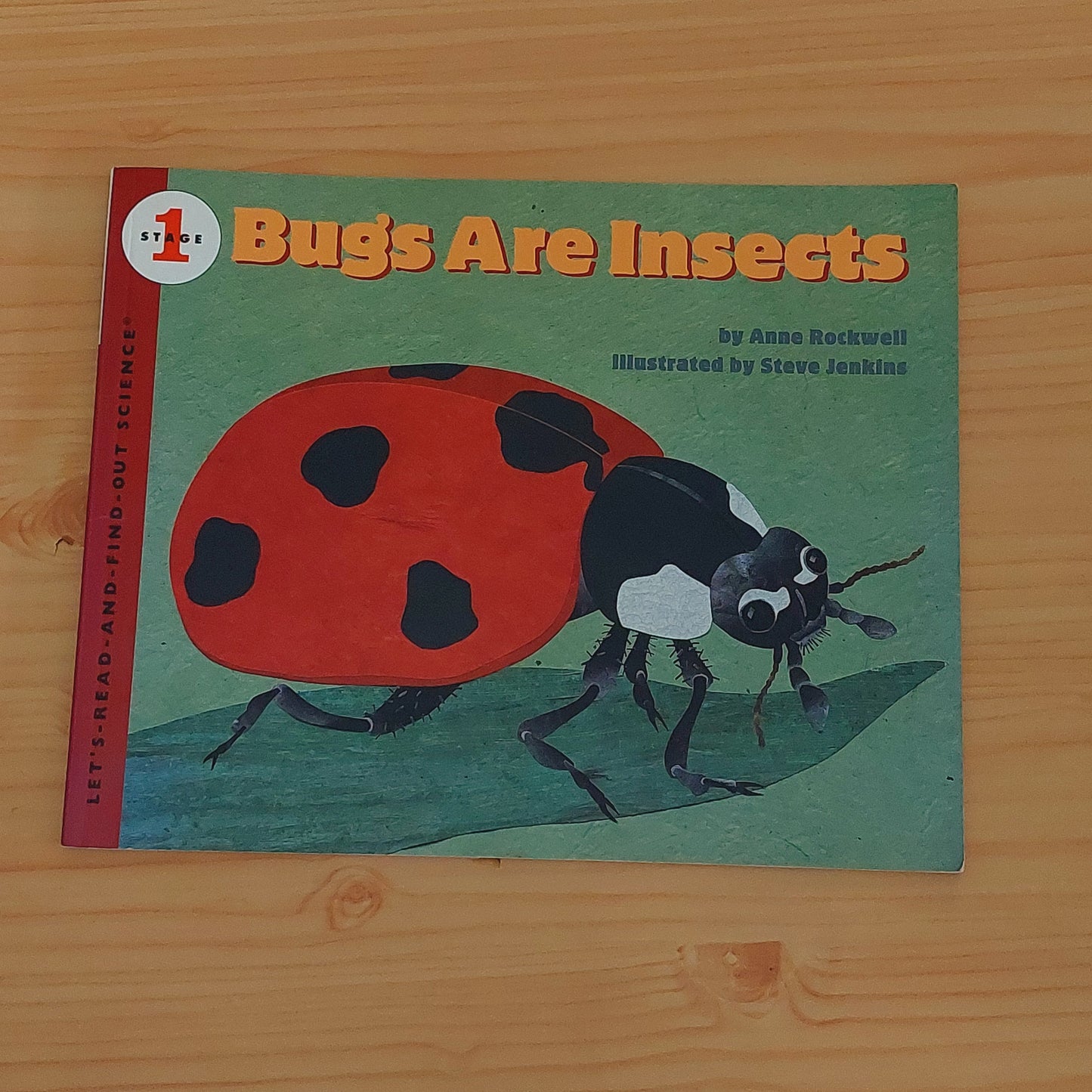 Bugs Are Insects (Let's Read and Find Out Science: Stage 1)