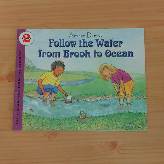 Follow the Water from Brook to Ocean (Let's Read and Find Out Science: Stage 2)