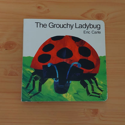 The Grouchy Ladybug Board Book