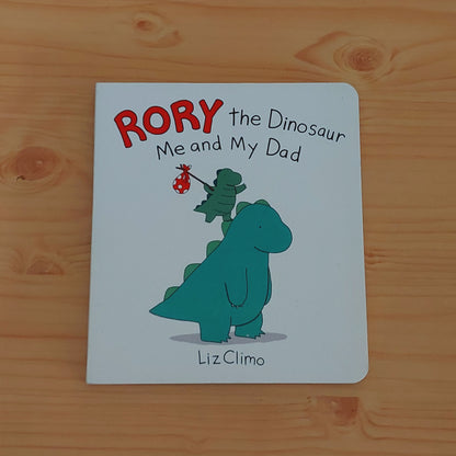 Rory the Dinosaur: Me and My Dad