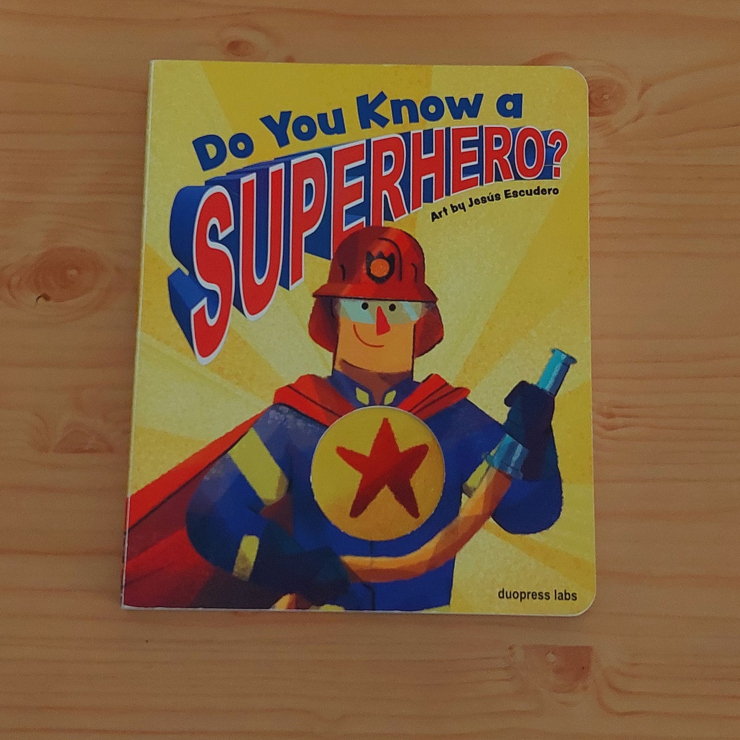 Do You Know a Superhero?